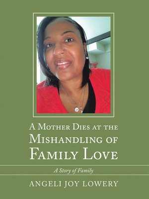 cover image of A Mother Dies at the Mishandling of Family Love